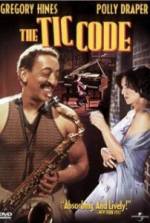 Watch The Tic Code Gomovies