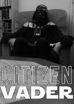 Watch Citizen Vader (Short 2014) Gomovies