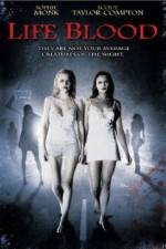 Watch Life Blood Gomovies