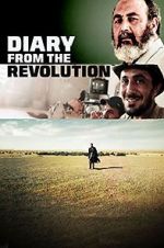 Watch Diary from the Revolution Gomovies