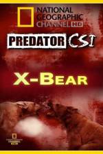 Watch Predator CSI X-Bear Gomovies