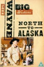 Watch North to Alaska Gomovies