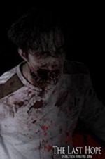 Watch The Last Hope Gomovies