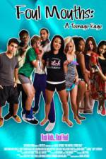 Watch Foul Mouths: A Teenage Rage Gomovies