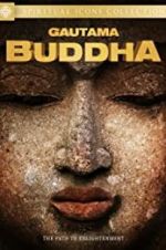 Watch Gautama Buddha Gomovies