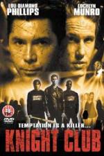 Watch Knight Club Gomovies