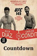Watch Countdown to UFC 143 Diaz vs Condit Gomovies