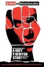 Watch A Huey P. Newton Story Gomovies