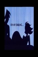 Watch Oh My Darling Gomovies