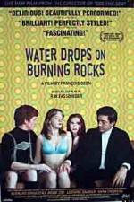 Watch Gouttes d'eau sur pierres brûlantes Gomovies