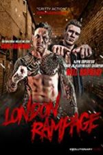 Watch London Rampage Gomovies