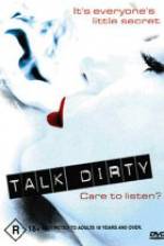 Watch Talk Dirty Gomovies