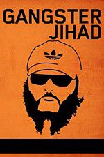 Watch Gangster Jihad Gomovies