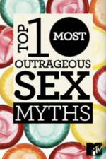 Watch MTVs Top 10 Most Outrageous Sex Myths Gomovies