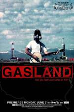 Watch GasLand Gomovies