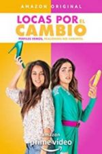 Watch Locas por el Cambio Gomovies