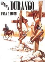 Watch Durango Is Coming, Pay or Die Gomovies