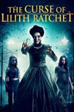 Watch The Curse of Lilith Ratchet Gomovies
