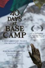 Watch 40 Days at Base Camp Gomovies