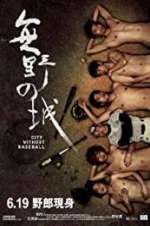 Watch City Without Baseball Gomovies