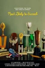 Watch Most Likely to Succeed Gomovies
