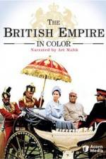 Watch The British Empire in Colour Gomovies