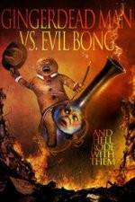 Watch Gingerdead Man Vs. Evil Bong Gomovies