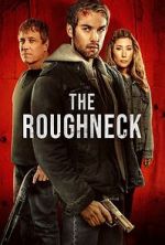 Watch The Roughneck Gomovies