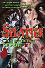 Watch Splatter: Architects of Fear Gomovies