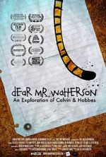 Watch Dear Mr. Watterson Gomovies