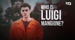 Watch Who Is Luigi Mangione? (TV Special 2025) Gomovies