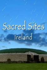 Watch Sacred Sites Ireland Gomovies