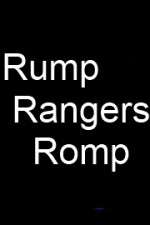 Watch Rump Rangers Romp Gomovies