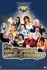 Watch WWE Presents The World's Greatest Wrestling Managers Gomovies