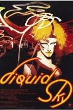 Watch Liquid Sky Gomovies