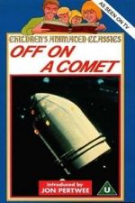 Watch Off on a Comet Gomovies