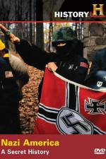 Watch Nazi America A Secret History Gomovies