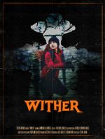 Watch Wither (Short 2019) Gomovies
