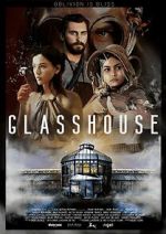 Watch Glasshouse Gomovies