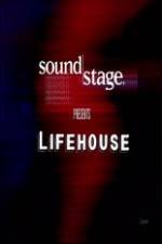Watch Lifehouse - SoundStage Gomovies