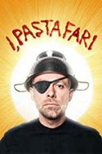 Watch I, Pastafari: A Flying Spaghetti Monster Story Gomovies