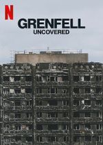 Watch Grenfell: Uncovered Gomovies