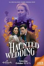 Watch Haunted Wedding Gomovies