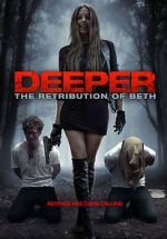 Watch Deeper: The Retribution of Beth Gomovies