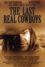 Watch The Last Real Cowboys Gomovies