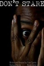 Watch Don\'t Stare Gomovies