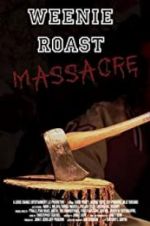 Watch Weenie Roast Massacre Gomovies