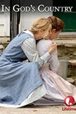Watch In God\'s Country Gomovies