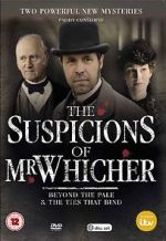 Watch The Suspicions of Mr Whicher: The Ties That Bind Gomovies