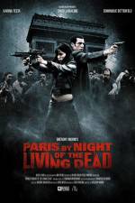 Watch Paris by Night of the Living Dead Gomovies